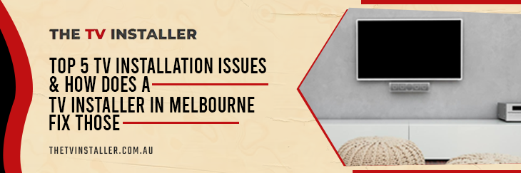 tv installer melbourne |TV mount installation in Melbourne